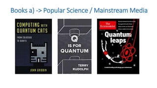 Books a) -> Popular Science / Mainstream Media
 