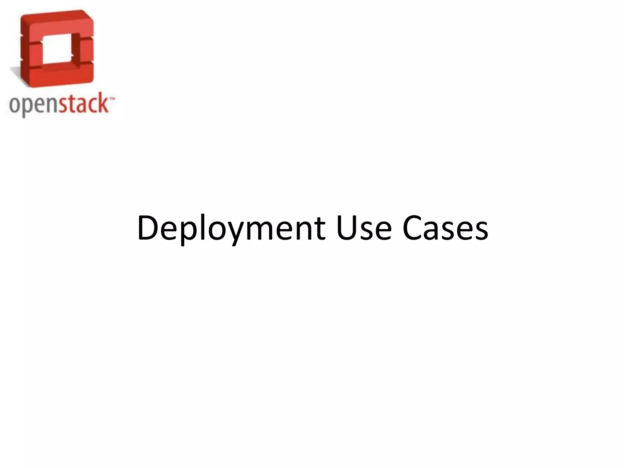 Deployment Use Cases
 