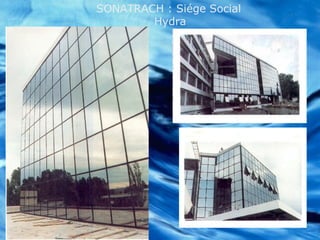 SONATRACH : Siége Social
Hydra
 