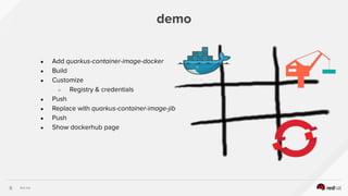 Quarkus From Developer Joy To Kubernetes Nirvana Devnation Tech Quarkus From Developer Joy To Kubernetes Nirvana Devnation Tech