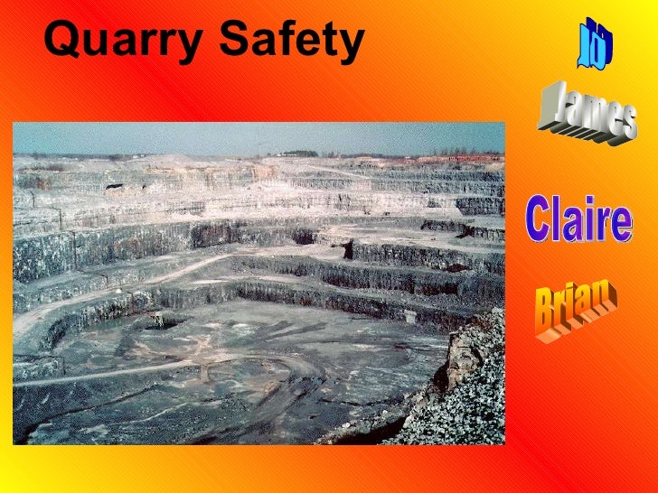 +Quarry Safety+