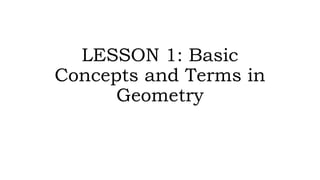 Quarter 1- lesson 1 (undefined terms and basic geometry recall).pptx