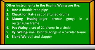 Waing Instruments QUARTER 1-SOUTH EAST ASIAN MUSIC.pptx