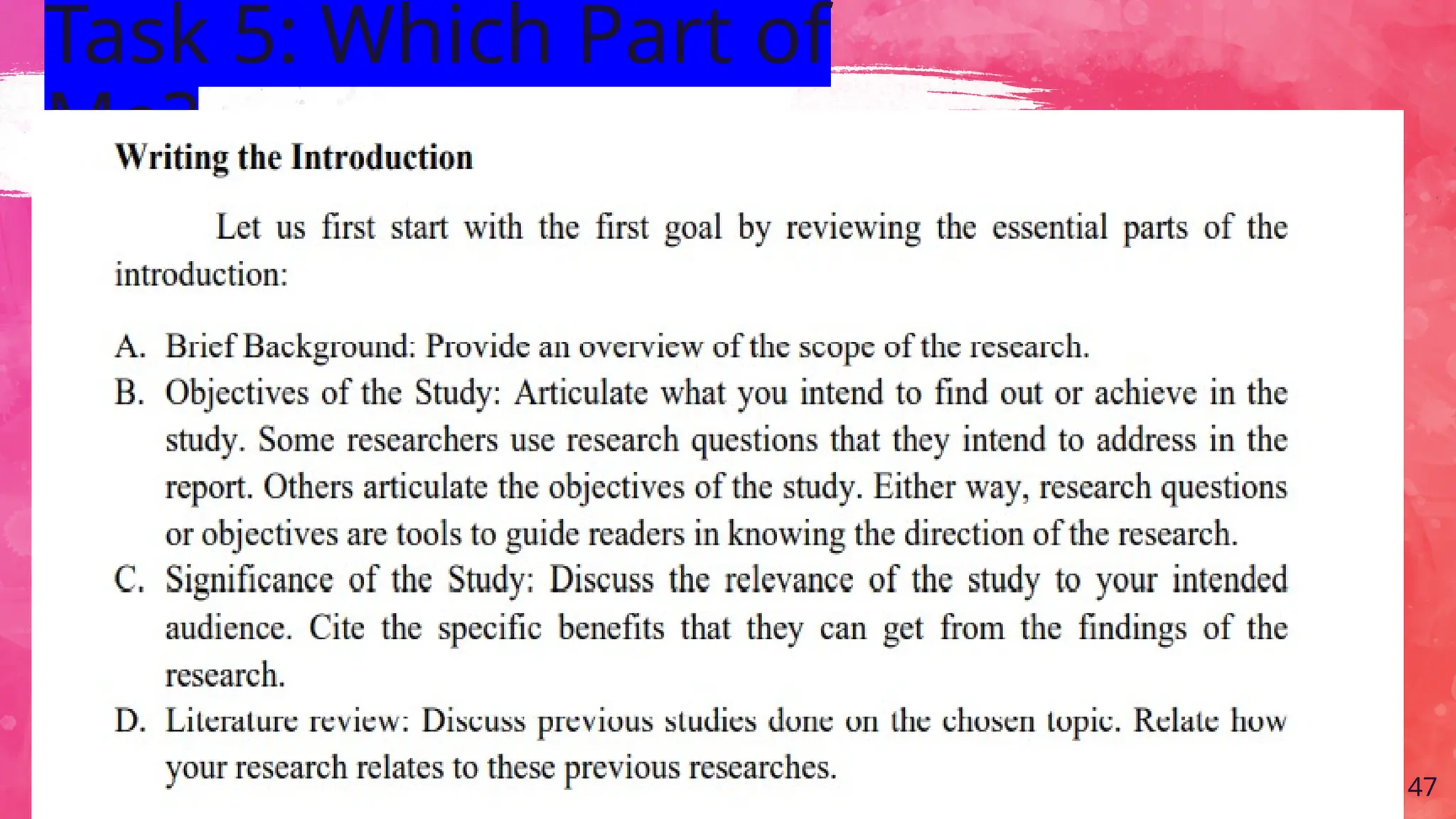 Task 5: Which Part of
Me?
47
 