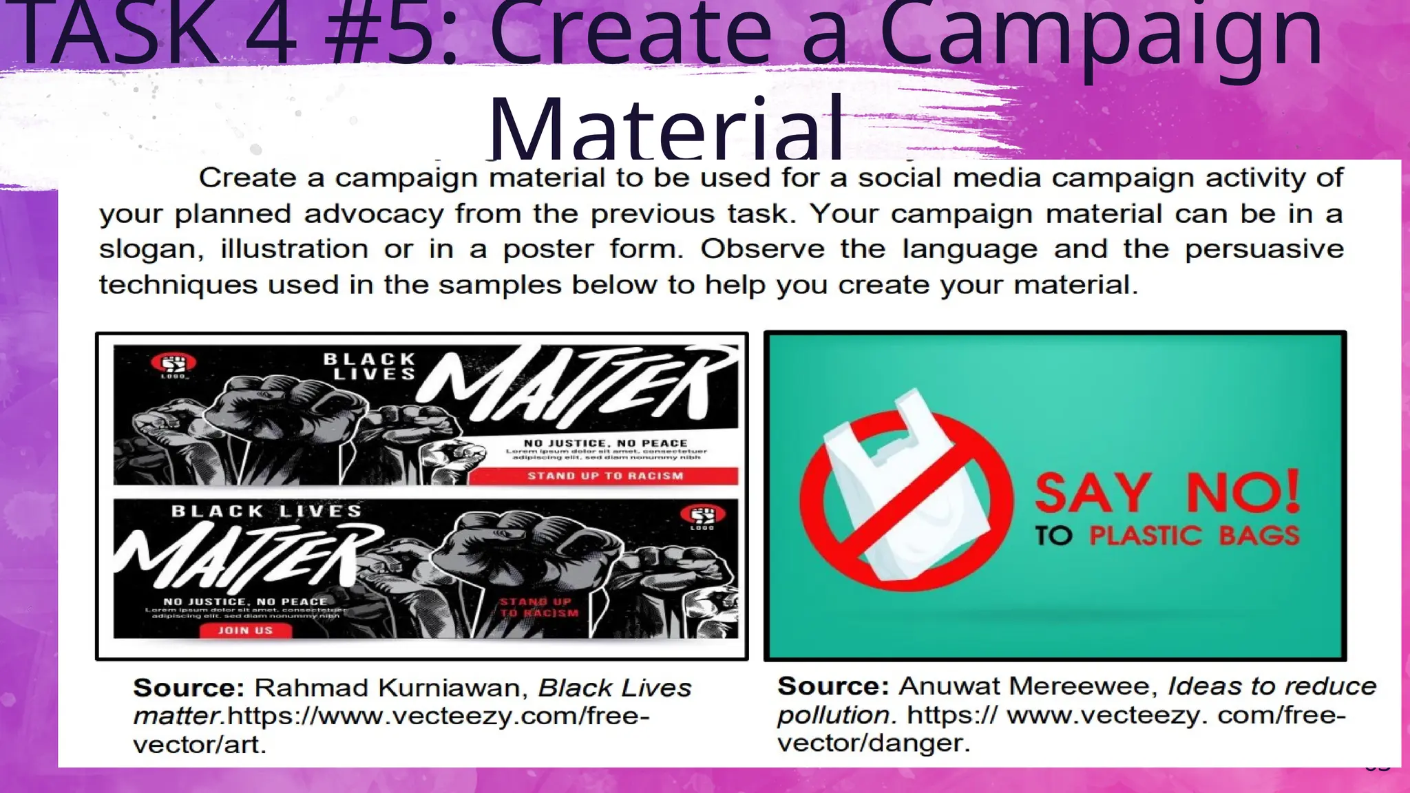 TASK 4 #5: Create a Campaign
Material
63
 