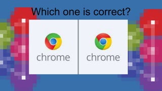 Which one is correct?
 