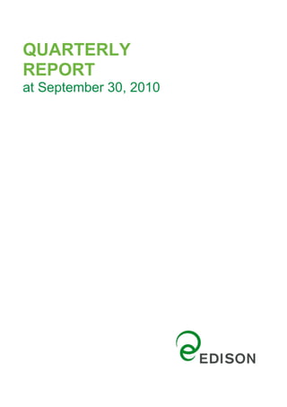 QUARTERLY
REPORT
at September 30, 2010
 