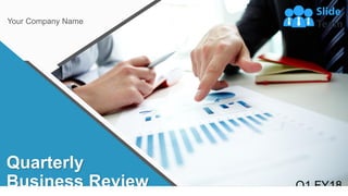 Q1 FY18
Quarterly
Business Review
Your Company Name
 