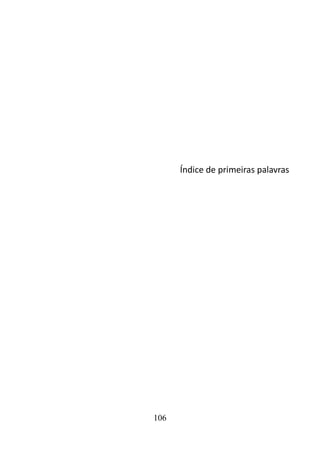 Índice de primeiras palavras 
106 
 