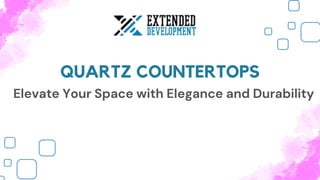 Quartz Countertops Elevate Your Space with Elegance and Durability.pdf