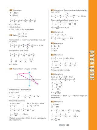← 
← 
← 45° 
← 
⎧⎪⎨⎪⎩ 
⎧⎪⎨⎪⎩ 
20 cm 20 cm 40 cm 
 0 ⇒ Px  0,2  P  0,2  Pq  0,6 
Px  0,2  50  0,2  100  0,6 
Px  0,2  10  60 
Px  
← 
 350 N 
255 Alternativa d. 
← 
→ 
Σ M 0 
70 
0,2 
← ← 
← ← 
RESOLUÇÃO 193 
SIMULADÃO: RESOLUÇÃOSIMULADÃO: RESOLUÇÃO 
249 Alternativa a. 
Estabelecido o equilíbrio: 
252 Alternativa a. 
m 
m 
m 
3 m 
3 
 x 
2 
m 
Marcando-se as forças em M: 
 120° mg 
mg 
mg 
M 
Sabemos, então, que   60°. 
Ty 
T T 
60° 60° 
P 
 tg60°  
3 
2x 
→ 3  
3 
2x 
→ x  0,5 m 
250 Alternativa c. 
Representando as forças: 
251 Alternativa c. 
← 
TAB 
← 
←  
TBM 
← 
TBM 
← 
PM 
F 
M 
→ 
2Ty  P ⇒ 2  T cos 60°  P 
B Σ FM 
2  T  
 0 TBM  PM  80 N 
→ 
Σ FB 
 0 
TAB  cos  