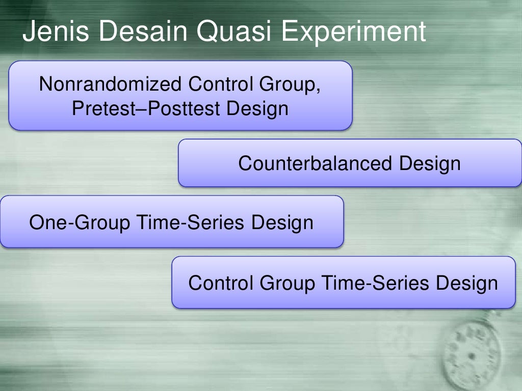 Quasi Experiment