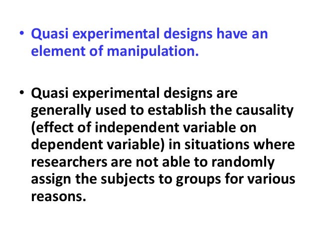 Quasi Experimental Design
