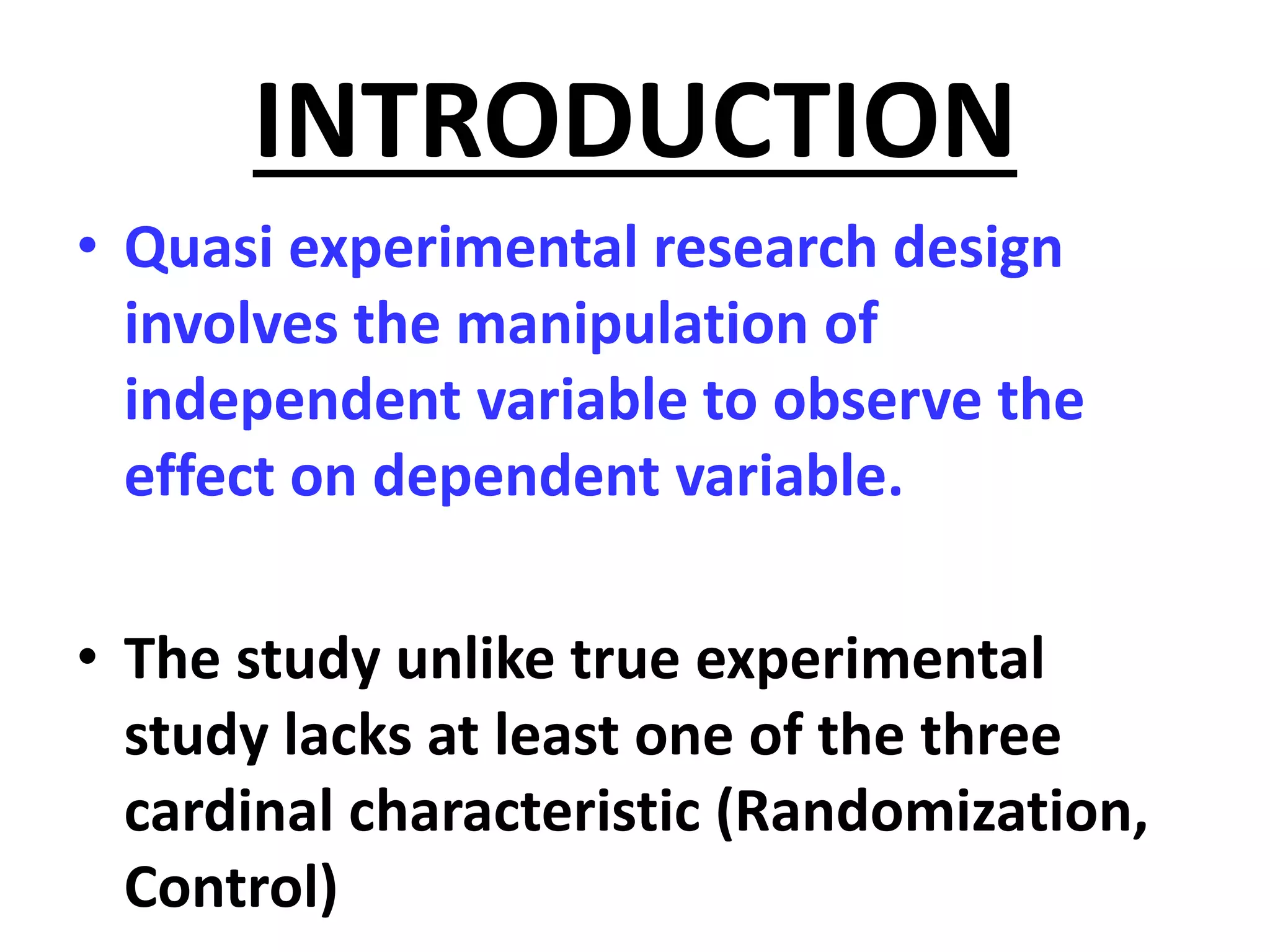 QUASI EXPERIMENTAL RESEARCH DESIGN | PPT