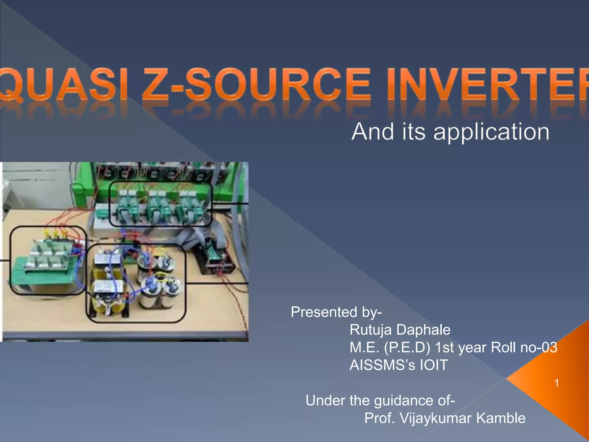 Quasi z source inverter | PPTX