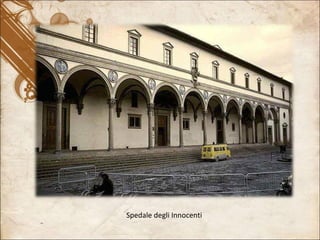 Spedale degli Innocenti 