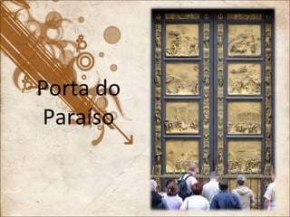 Porta do Paraíso 