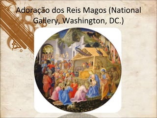 Adoração dos Reis Magos (National Gallery, Washington, DC.) 