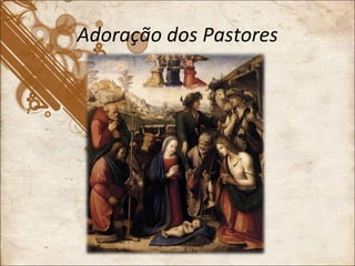 Adoração dos Pastores 