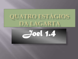 Joel 1.4

 
