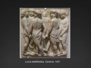 Lucca dellaRobbia, Cantoria, 1431