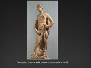 Donatello, GuerrerasMonumentoGatamelata, 1448