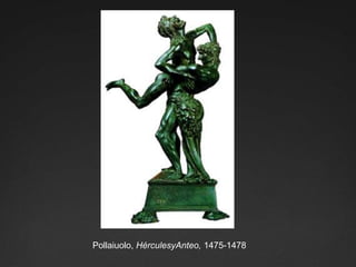 Pollaiuolo, HérculesyAnteo, 1475-1478