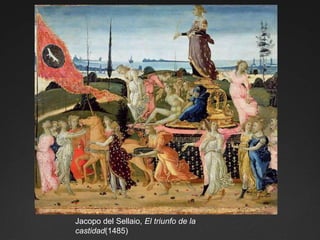 Jacopo del Sellaio, El triunfo de la castidad(1485)