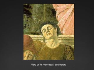 Piero de la Francesca, autorretato