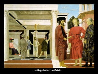 La flagelación de Cristo 