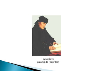 HumanismoErasmo de Roterdam