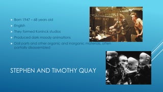 Quay brothers PPT