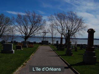 L’île d’Orléans 