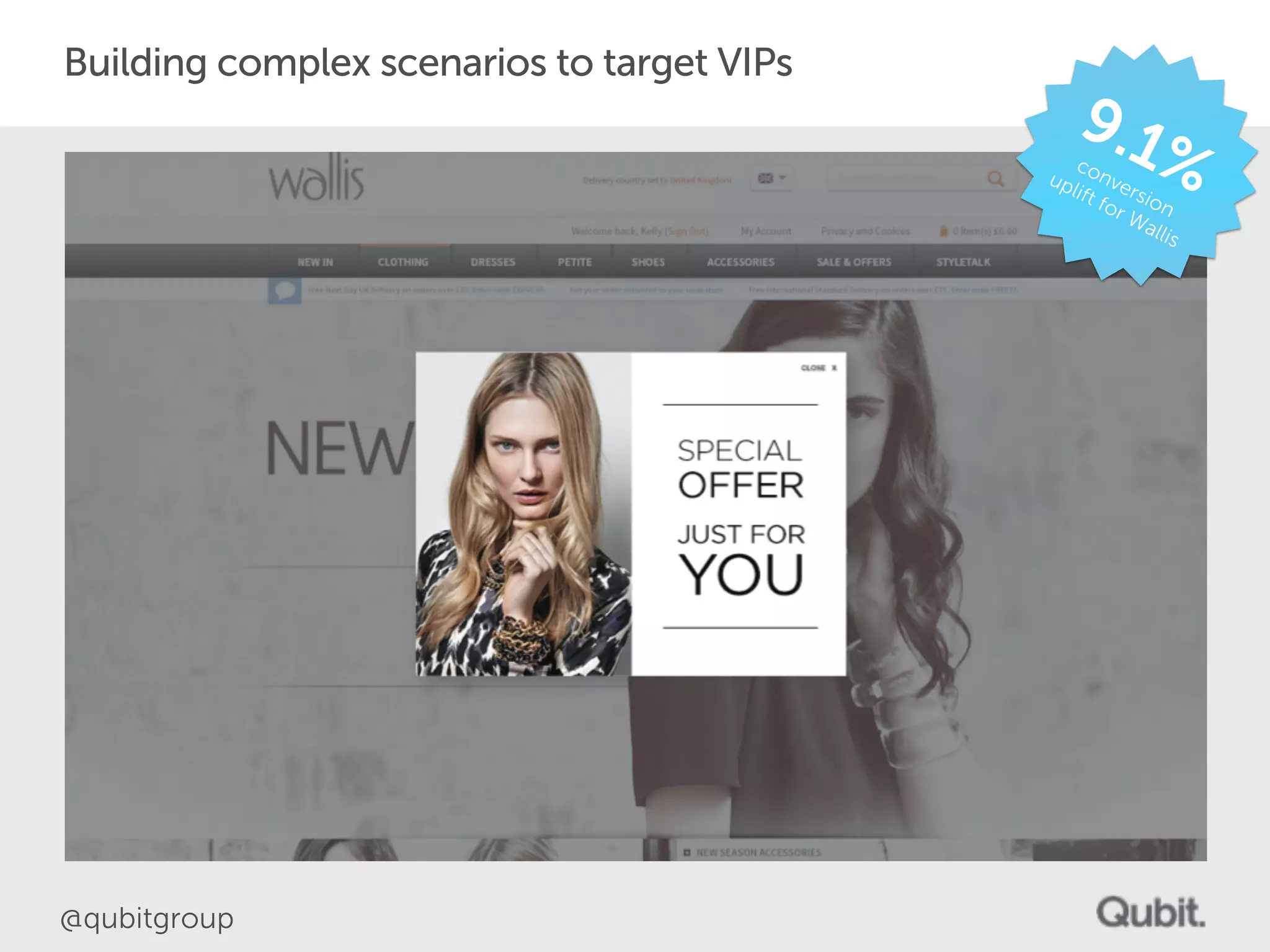 Building complex scenarios to target VIPs 
@qubitgroup 
 