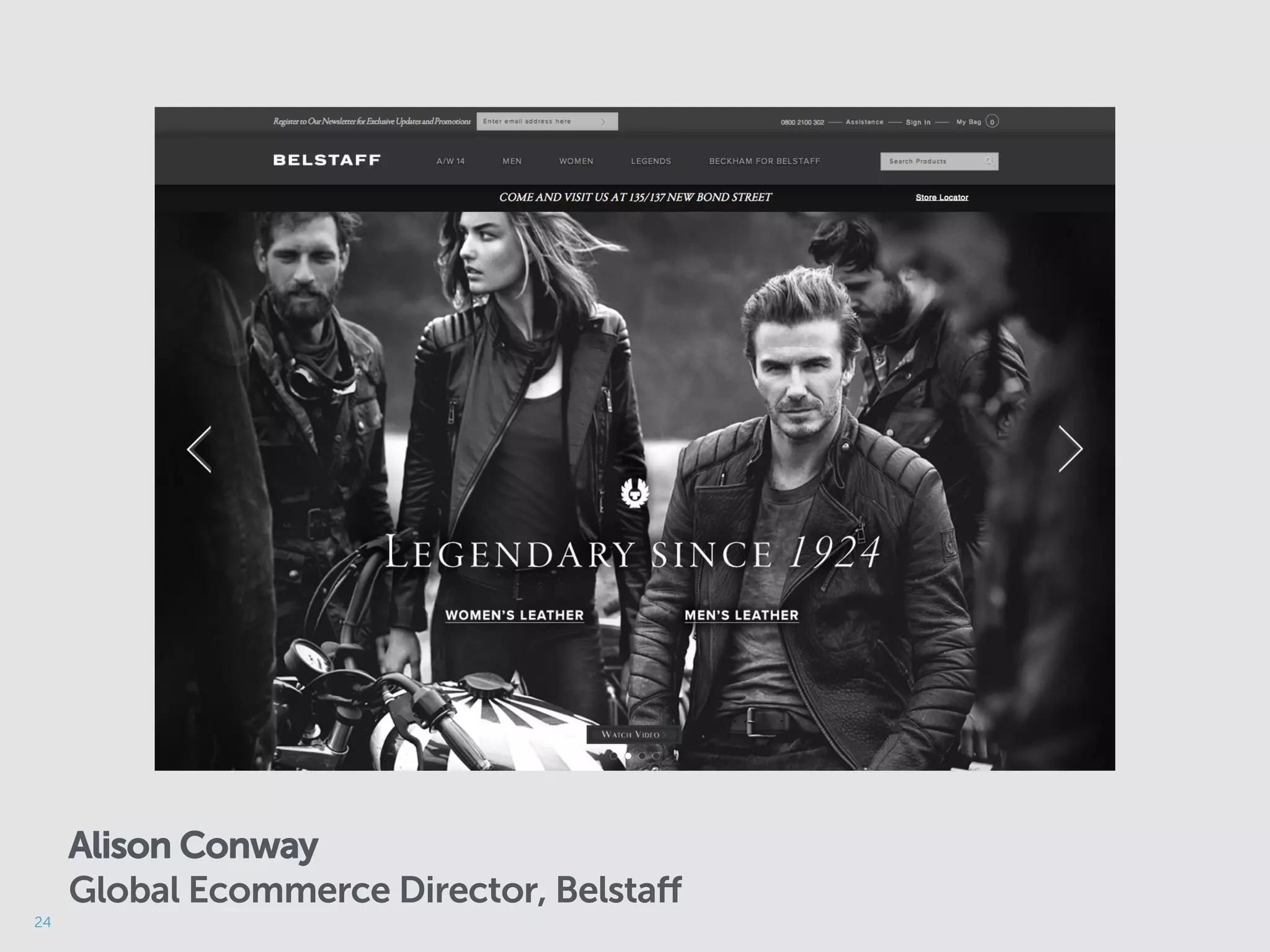 24 
Alison Conway 
Global Ecommerce Director, Belstaff 
 