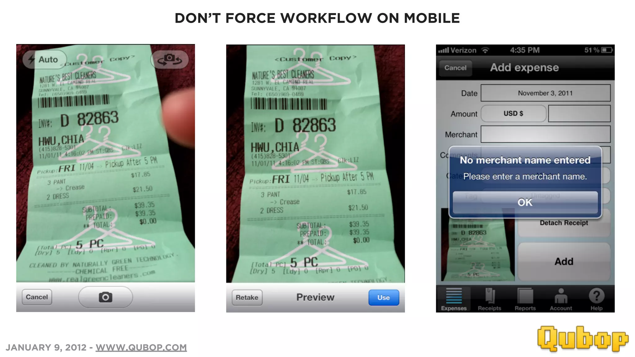 DON’T FORCE WORKFLOW ON MOBILE




JANUARY 9, 2012 - WWW.QUBOP.COM
 