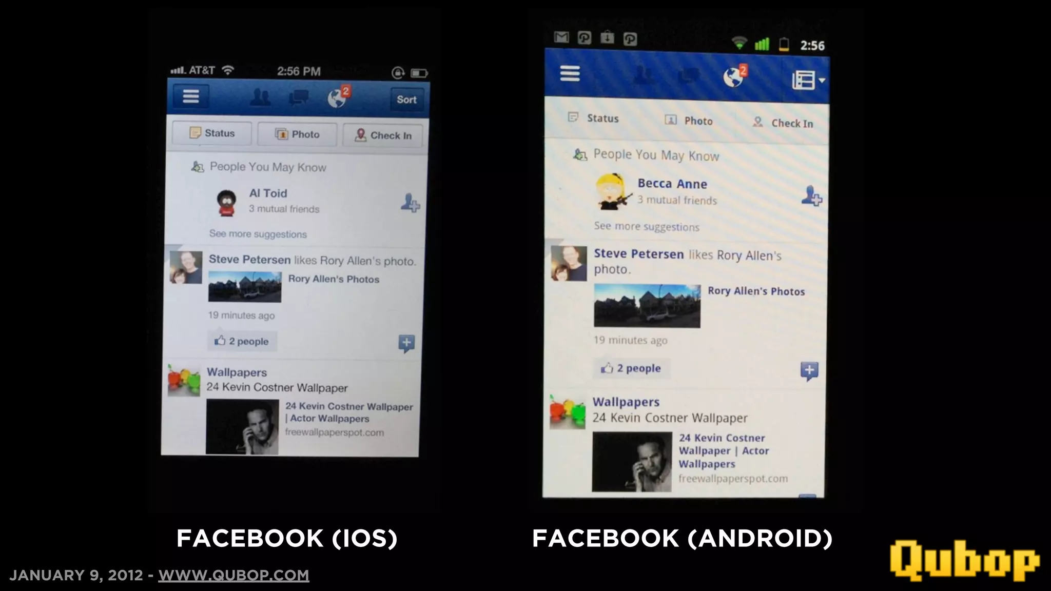 FACEBOOK (IOS)   FACEBOOK (ANDROID)
JANUARY 9, 2012 - WWW.QUBOP.COM
 