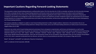 OTCQB:QUBT
Important Cautions Regarding Forward-Looking Statements
2
This presentation contains forward-looking statements as defined within Section 27A of the Securities Act of 1933, as amended, and Section 21E of the Securities Exchange
Act of 1934, as amended. By their nature, forward-looking statements and forecasts involve risks and uncertainties because they relate to events and depend on
circumstances that will occur in the near future. Those statements include statements regarding the intent, belief or current expectations of Quantum Computing Inc.
(“Company”), and members of its management as well as the assumptions on which such statements are based. Prospective investors are cautioned that any such forward-
looking statements are not guarantees of future performance and involve risks and uncertainties, and that actual results may differ materially from those contemplated by
such forward-looking statements.
The Company undertakes no obligation to update or revise forward-looking statements to reflect changed conditions. Statements in this presentation that are not
descriptions of historical facts are forward-looking statements relating to future events, and as such all forward-looking statements are made pursuant to the Securities
Litigation Reform Act of 1995.
Statements may contain certain forward-looking statements pertaining to future anticipated or projected plans, performance and developments, as well as other
statements relating to future operations and results. Any statements in this presentation that are not statements of historical fact may be considered to be forward-looking
statements. Words such as "may," "will," "expect," "believe," "anticipate," "estimate," "intends," "goal," "objective," "seek," "attempt," “aim to”, or variations of these or
similar words, identify forward-looking statements. These risks and uncertainties include, but are not limited to, those described in Item 1A in the Company’s Annual Report
on Form 10-K, which is expressly incorporated herein by reference, and other factors as may periodically be described in the Company’s filings with the SEC.
Mukai™, QCI qbsolv™ and QuOIR™ are trademarks of Quantum Computing Inc.
Intel® is a trademark of Intel Corporation. 083120b
 