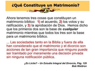 ¿Qué Constituye un Matrimonio?
¿Es Lícito? – Un Estudio Integral del Divorcio, Pág. 129
Bob Waldron
Ahora tenemos tres cos...