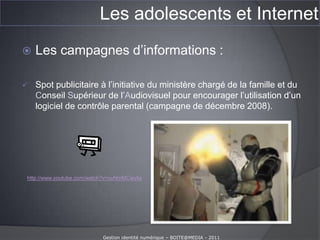 Les adolescents et InternetQue « disent-ils » sur Internet ?		Quelles informations donnent-ils dans leurs profils sociaux ?Prénom (8/10)