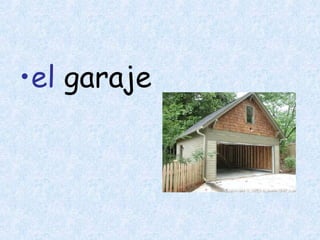 el  garaje 