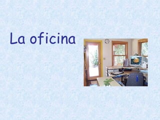 La oficina 