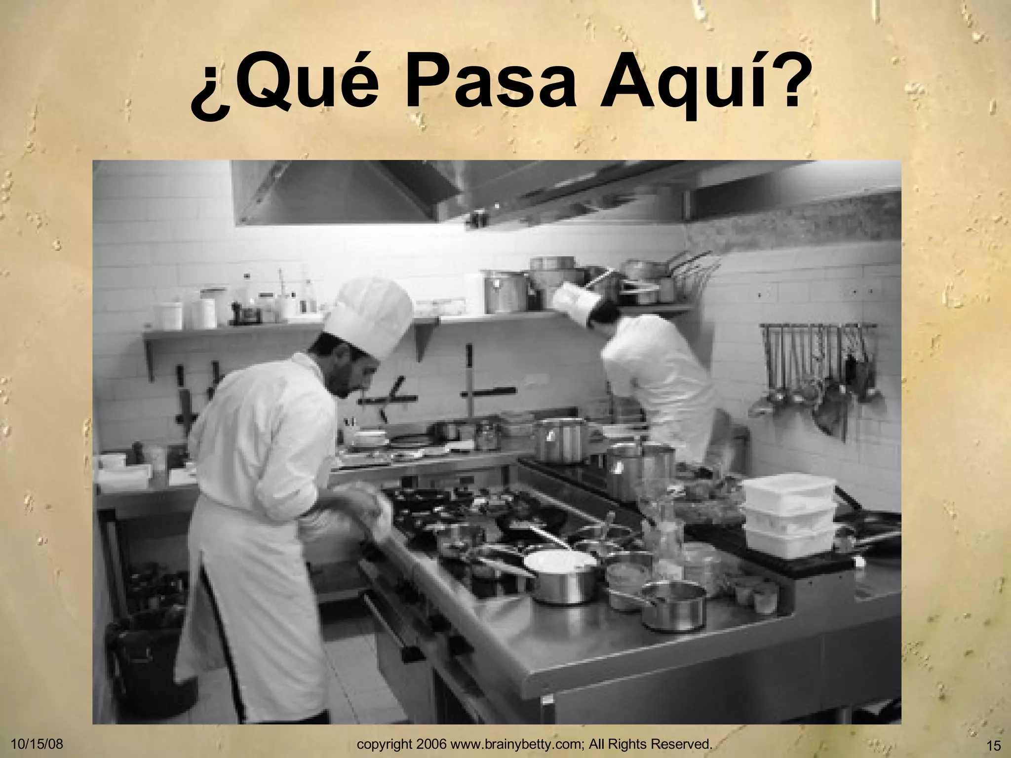 ¿ Qu é Pasa Aquí? 