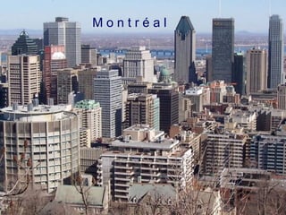 Montréal
 