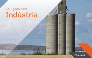 Soluções para
Indústria
 