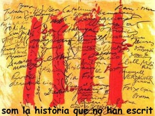 som la història que no han escrit