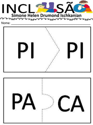 Simone Helen Drumond Ischkanian
Nome: ______________________________________________