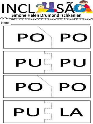 Simone Helen Drumond Ischkanian
Nome: ______________________________________________
 