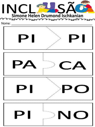 Simone Helen Drumond Ischkanian
Nome: ______________________________________________