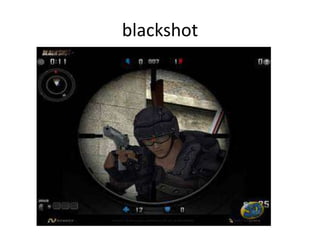 blackshot
 